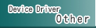 Device Driver Other